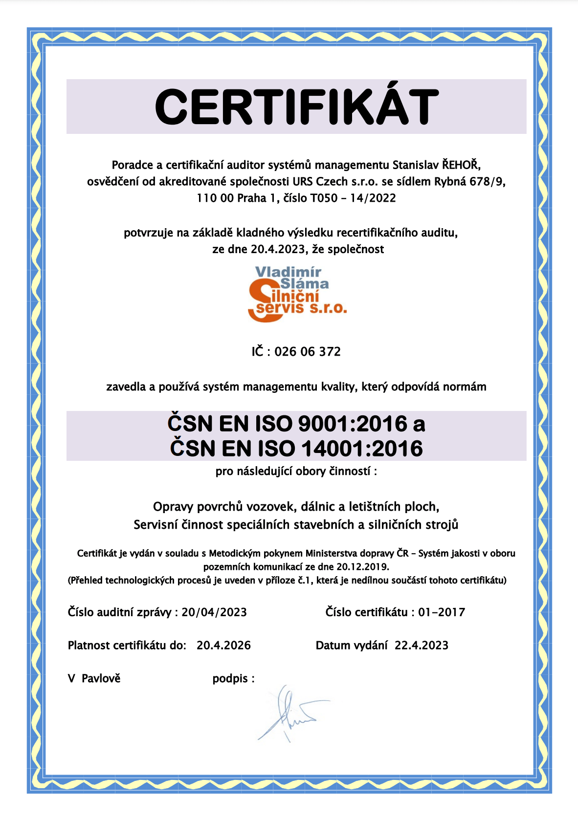 Certifikát ČSN EN ISO 90001:2016 a ČSN EN ISO 14001:2016